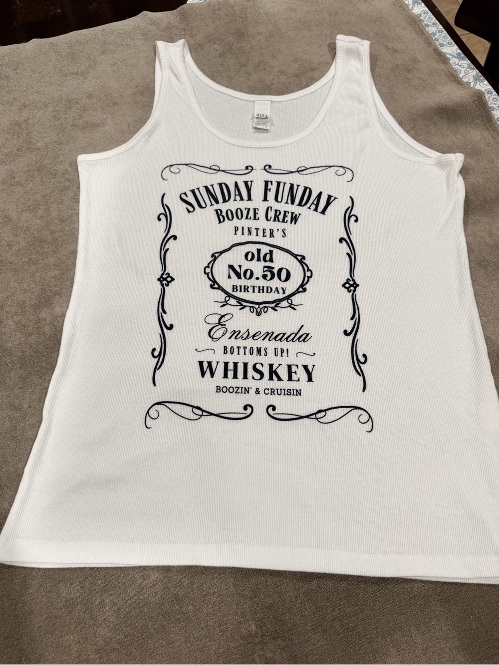 🔹White Tank Top..””Sunday Funday Booze Crew”..Old No. 50 Birthday Bottoms Up!